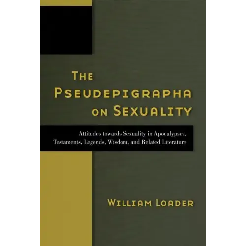 The Pseudepigrapha on Sexuality