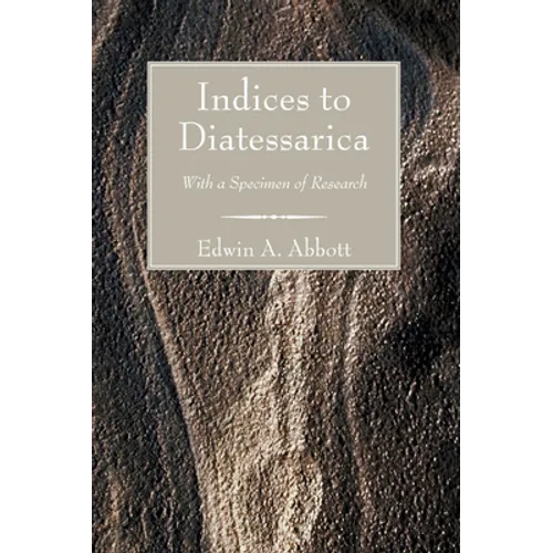 Indices to Diatessarica