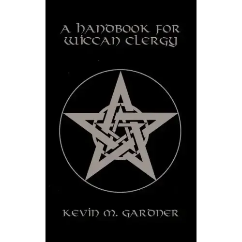 A Handbook for Wiccan Clergy