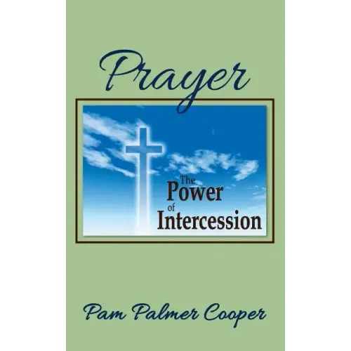 Prayer: The Power of Intercession