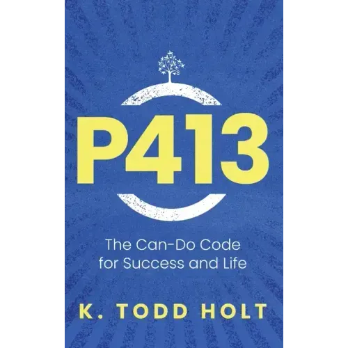 P413: The Can-Do Code for Success and Life