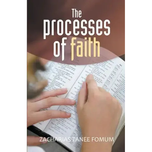 The Processes of Faith