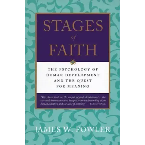Stages of Faith: The Psychology of Human Development