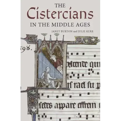 The Cistercians in the Middle Ages
