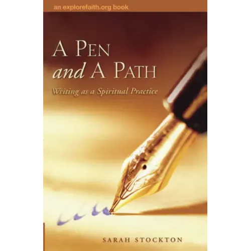 A Pen and a Path: Writing as a Spiritual Practice