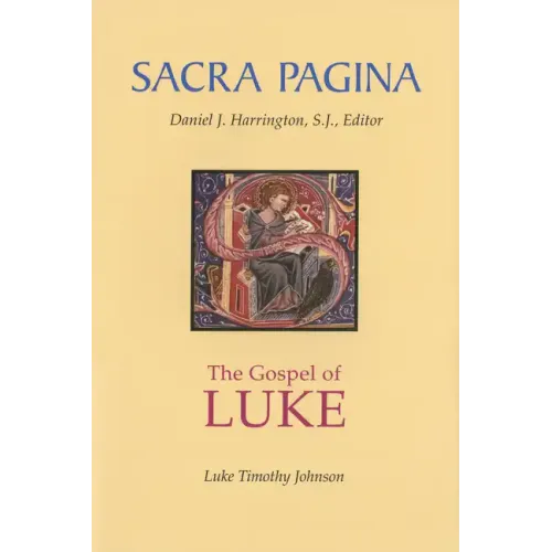 Sacra Pagina: The Gospel of Luke