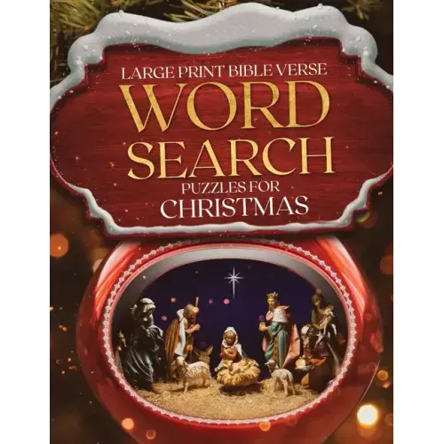Large Print Bible Verse Word Search Puzzles for Christmas: Learn Scripture, Celebrate Advent, Fun Holiday Word Finds