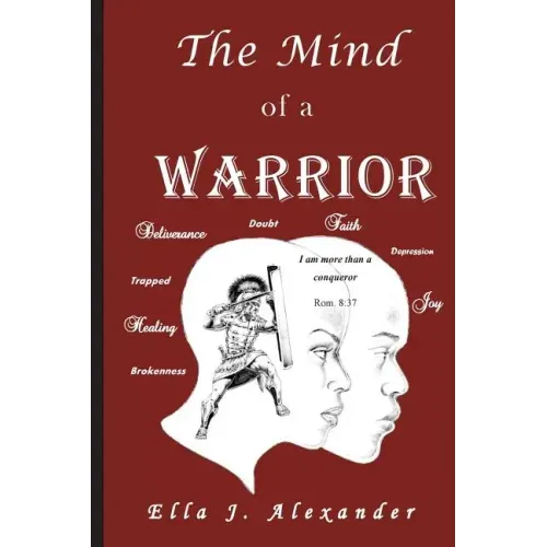 The Mind of a WARRIOR