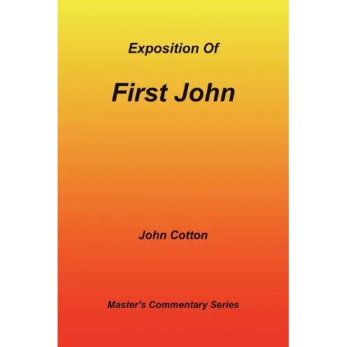 An Exposition of First John