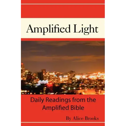 The Amplified Light
