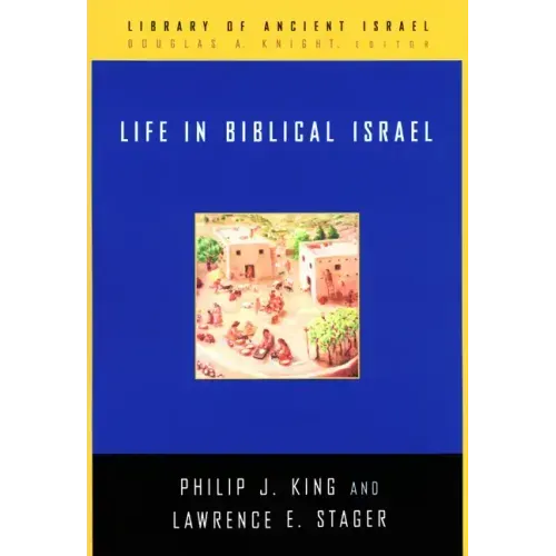 Life in Biblical Israel