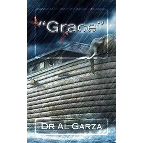 "Grace": It Is NOT What You Think