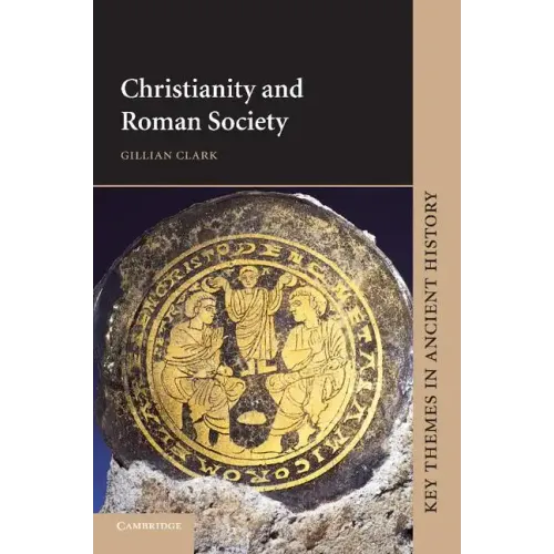 Christianity and Roman Society
