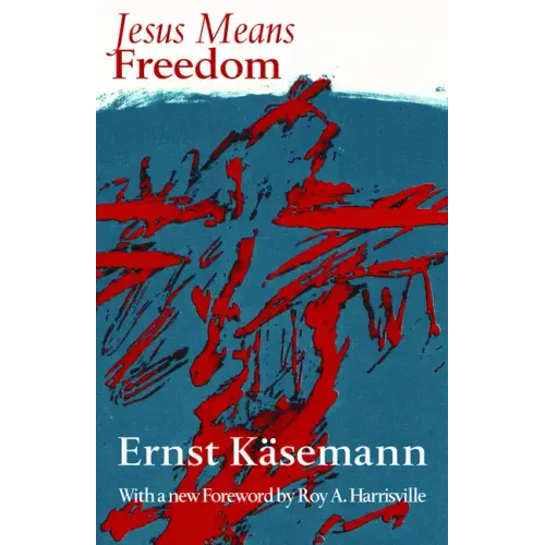 Jesus Means Freedom