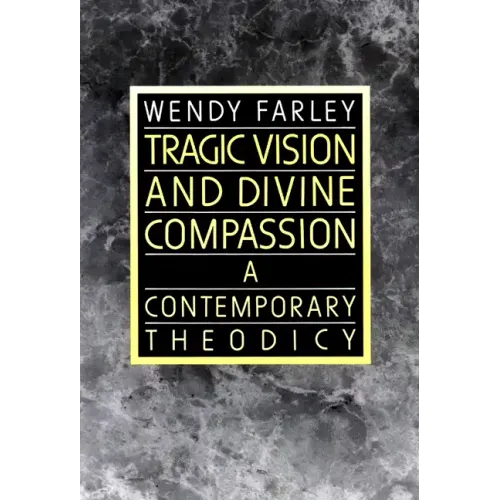 Tragic Vision and Divine Compassion