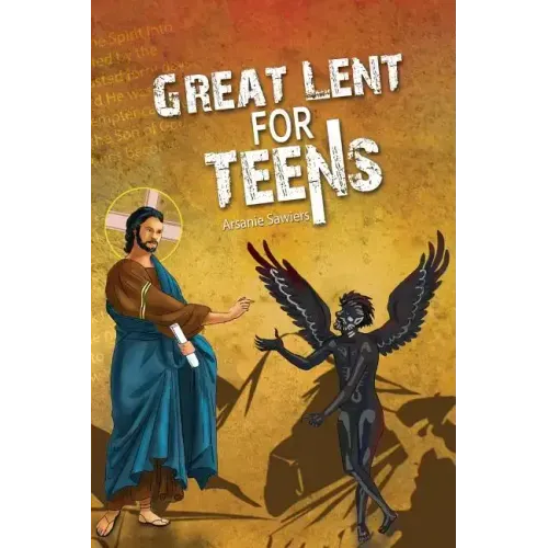Great Lent for Teens