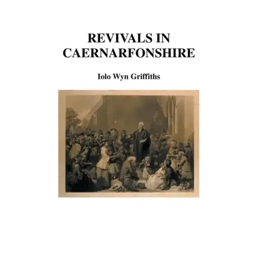 Revivals in Caernarfonshire