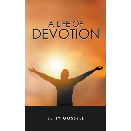 A Life of Devotion