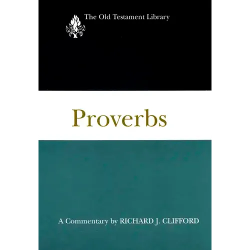 Proverbs: A Commentary