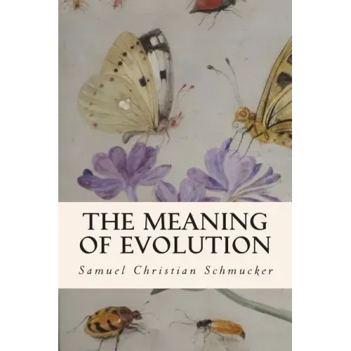 The Meaning of Evolution