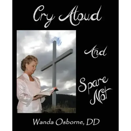Cry Aloud And Spare Not