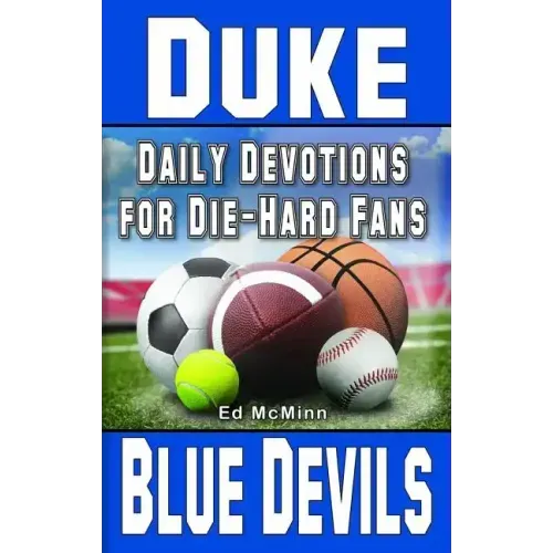 Daily Devotions for Die-Hard Fans Duke Blue Devils