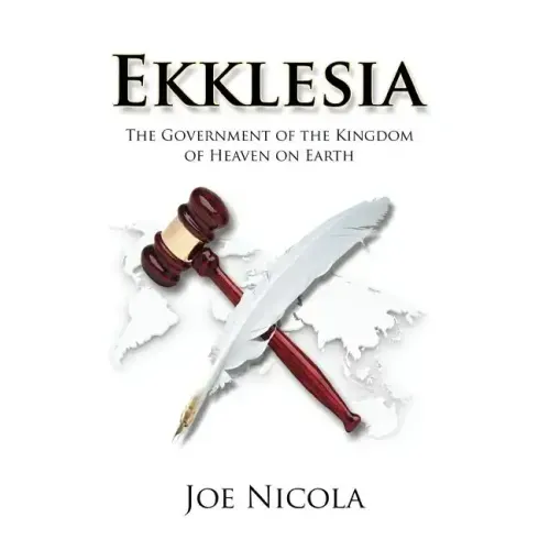Ekklesia: The Government of the Kingdom of Heaven on Earth