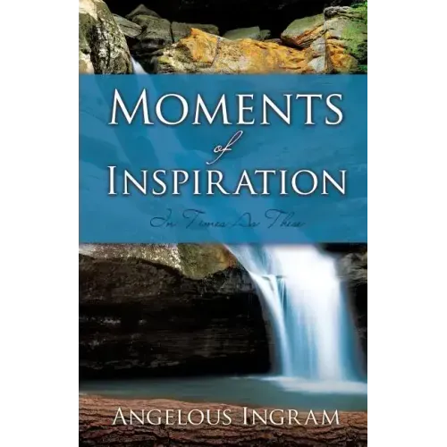 Moments of Inspiration