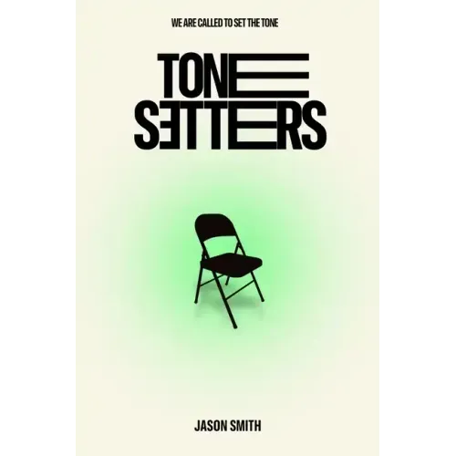 Tone Setters