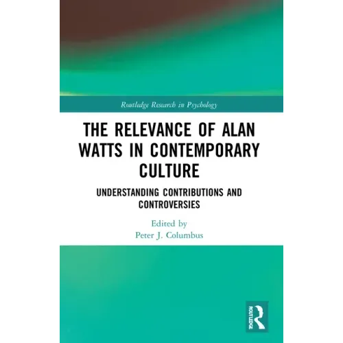 The Relevance of Alan Watts in Contemporary Culture: Understanding Contributions and Controversies