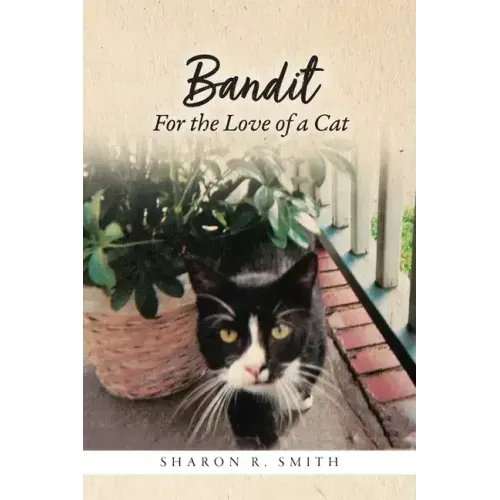 Bandit: For the Love of a Cat