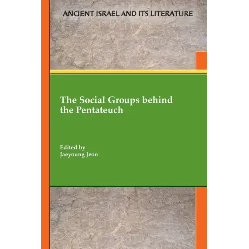 The Social Groups behind the Pentateuch
