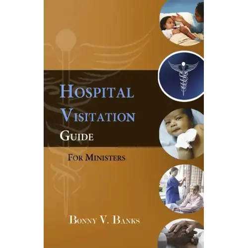 Hospital Visitation Guide For Ministers