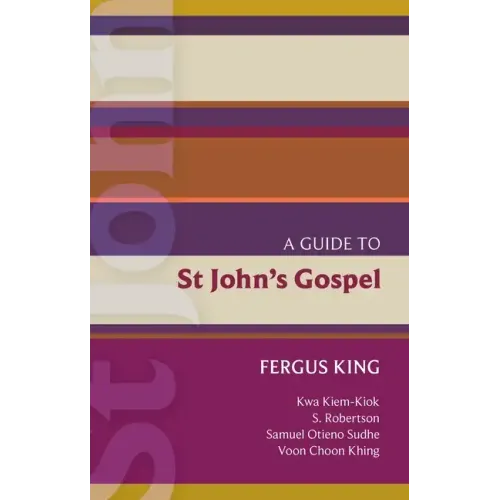 Isg 51: A Guide to St John's Gospel: A Guide to St John's Gospel
