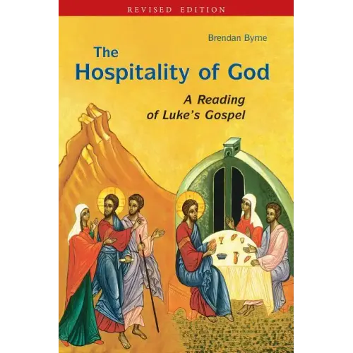 The Hospitality of God: A Reading of Luke's Gospel