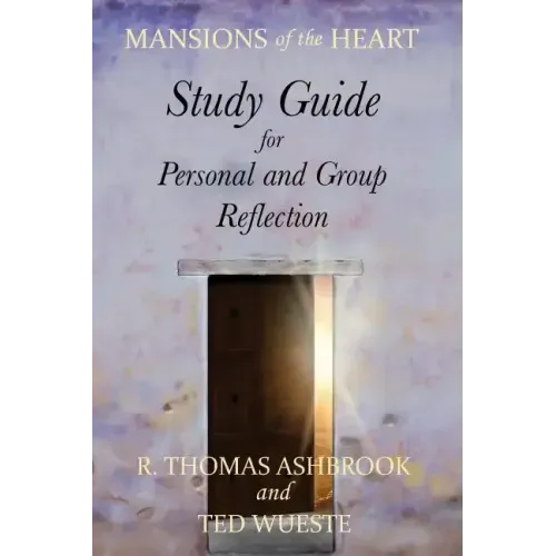Mansions of the Heart Study Guide
