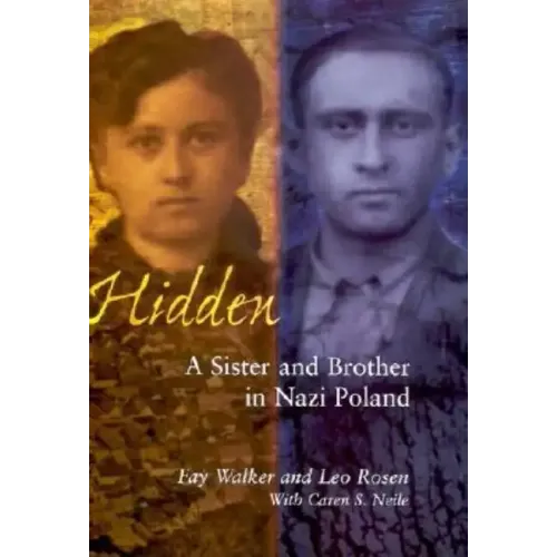 Hidden: A Sister & Brother in Nazi Poland
