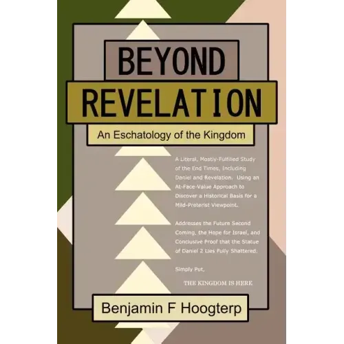 Beyond Revelation: An Eschatology of the Kingdom