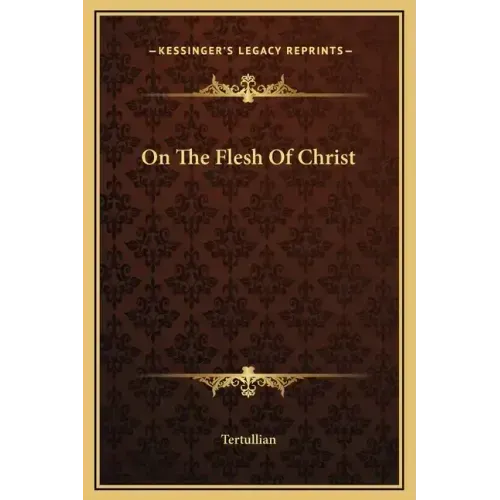 On the Flesh of Christ