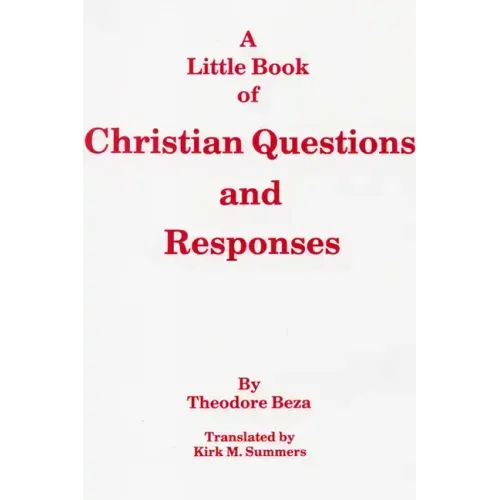 A Little Book of Christian Questions and Responses
