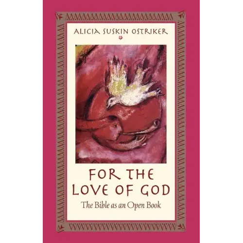 For the Love of God: The Bible as an Open Book