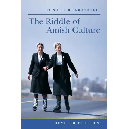 The Riddle of Amish Culture