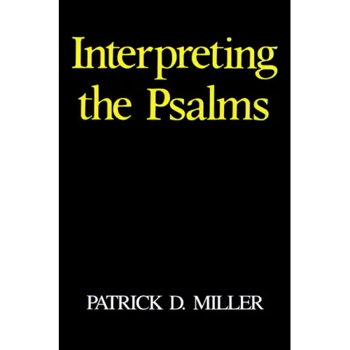 Interpreting the Psalms