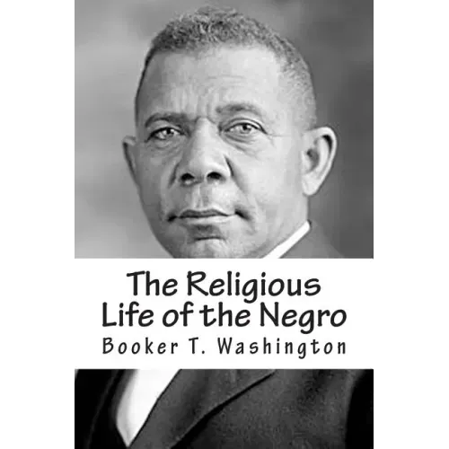 The Religious Life of the Negro