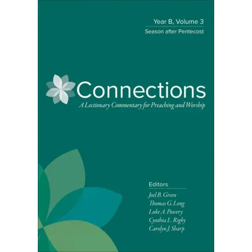 Connections: Year B, Volume 3: Season After Pentecost