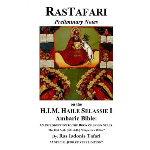 Rastafari Notes & H.I.M. Haile Selassie Amharic Bible