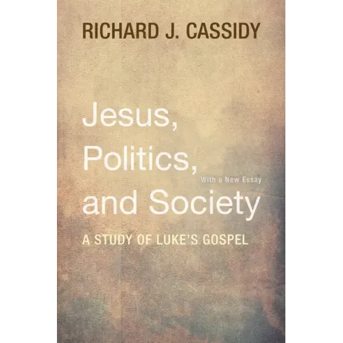 Jesus, Politics, and Society