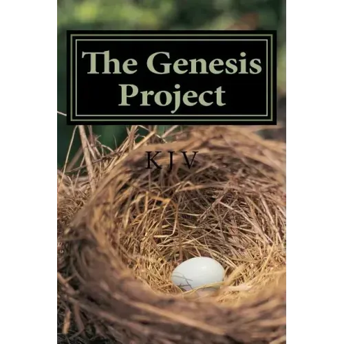 The Genisis Project: For People Who Enjoy Reading the Bible