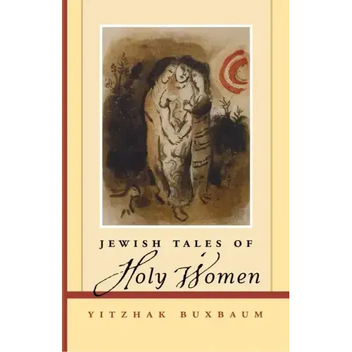 Jewish Tales of Holy Women