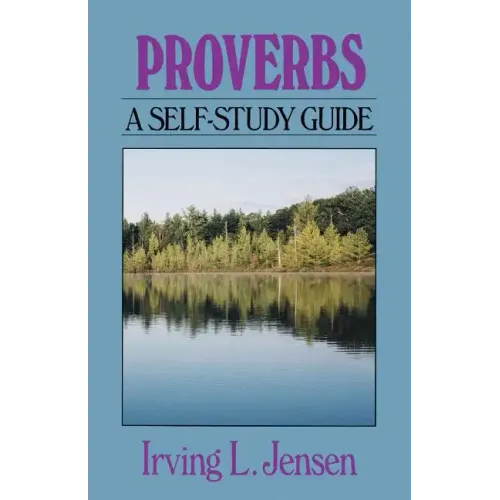 Proverbs: A Self-Study Guide